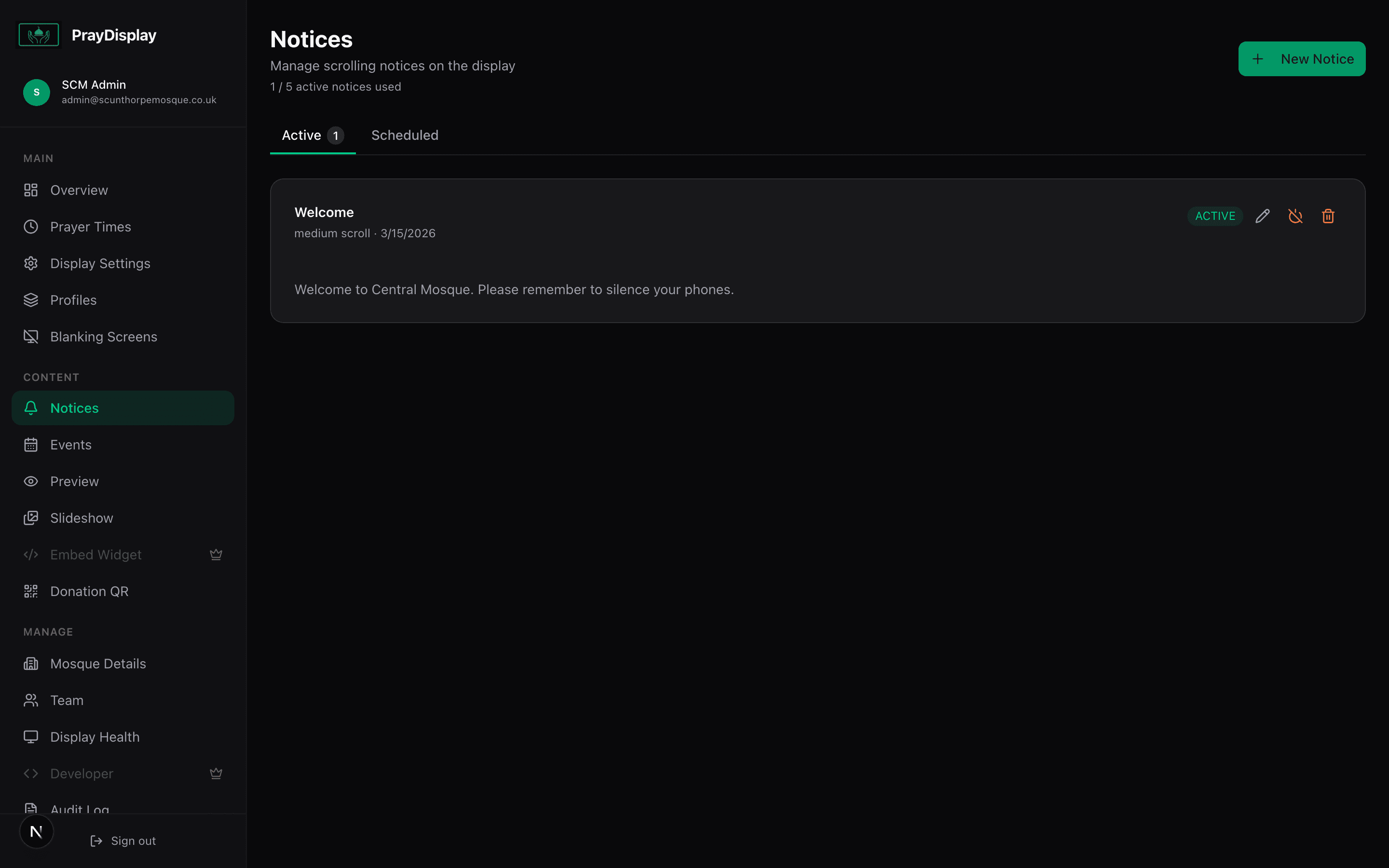 Notice management with priority levels and toggle controls